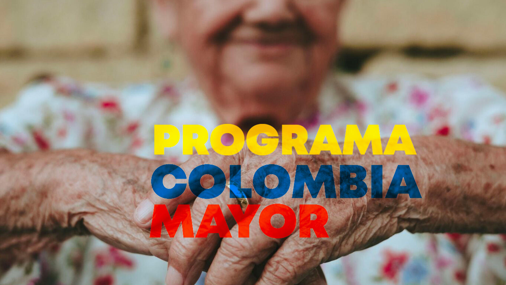 Consulta las fechas de pago de Colombia Mayor